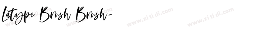 Latype Brush Brush字体转换